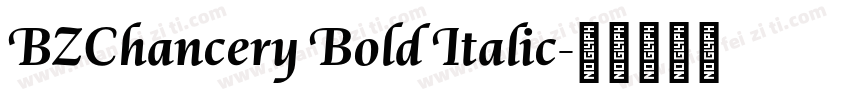 BZChancery Bold Italic字体转换